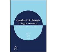 Quaderni di filologia e lingue romanze. Ricerche svolte nell'Università di Macerata. Con CD-ROM. Vol. 27