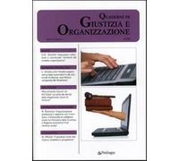 Quaderni di giustizia e organizzazione (2008). Vol. 4 - AA.VV.