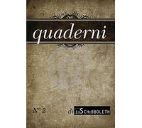 Quaderni di Inschibboleth (2013). Vol. 2