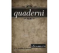 Quaderni di Inschibboleth (2018). Vol. 9: Invisibile ed esperienza.