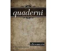 Quaderni di Inschibboleth (2021). Nuova ediz.. Vol. 15: evento e la grazia, L'.