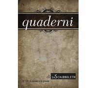 Quaderni di Inschibboleth (2021). Nuova ediz.. Vol. 15: evento e la grazia, L'.