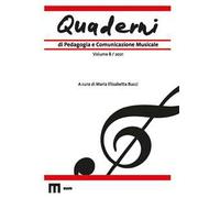 Quaderni di pedagogia e comunicazione musicale (2021). Vol. 8