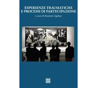 Quaderni di psicologia (2023). Vol. 79-80: Esperienze traumatiche e processi di partecipazione