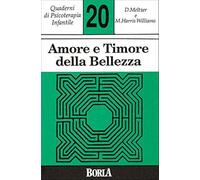 Quaderni di psicoterapia infantile. Amore e timore della bellezza (Vol. 20)