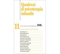 Quaderni di psicoterapia infantile. Formazione in psicoterapia (Vol. 11)