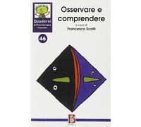 Quaderni di psicoterapia infantile. Osservare e comprendere (Vol. 46)