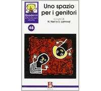 Quaderni di psicoterapia infantile. Uno spazio per i genitori (Vol. 48)