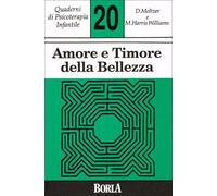 Quaderni di psicoterapia infantile. Vol. 20: Amore e timore della bellezza