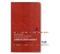 Libri Samuel Beckett - Quaderni Di Regia E Testi Riveduti. Aspettando Godot