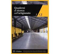 Quaderni di ricerca sull'artigianato (2013). Vol. 1
