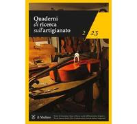 Quaderni di ricerca sull'artigianato (2023). Vol. 2