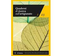 Quaderni di ricerca sull'artigianato (2023). Vol. 3