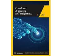 Quaderni di ricerca sull'artigianato (2024). Vol. 1
