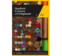 9788815423313 Quaderni di ricerca sull'artigianato (2024). vol. 3