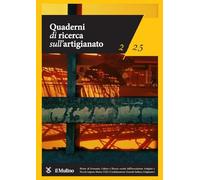 Quaderni di ricerca sull'artigianato (2025) (Vol. 2)