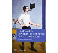 Quaderni di Serafino Gubbio operatore