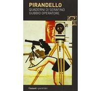 Quaderni di Serafino Gubbio operatore