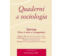 Quaderni di sociologia (2017). Vol. 73: Startup. Oltre il mito e il pregiudizio.