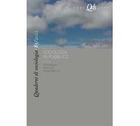 Quaderni di sociologia (2020). Vol. 85: Sociologia in pubblico