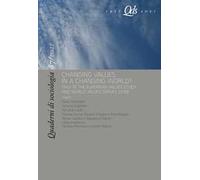 Quaderni di sociologia (2021). Vol. 87: Changing values in a changing world? Italy in the european values study and world values survey (2018)