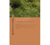 Quaderni di sociologia. Out of civilization? The Italian case (2022) (Vol. 89)