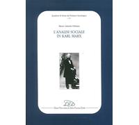 Quaderni di Storia del Pensiero Sociologico. L'analisi sociale in Karl Marx