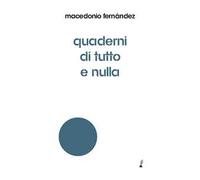 Quaderni di tutto e nulla