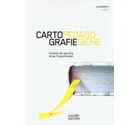 Quaderni F. Cartografie pedagogiche (2012). Vol. 6