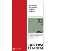 Quaderni fiorentini per la storia del pensiero giuridico moderno (2023). Vol. 52