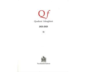 Quaderni folenghiani 2021-2025 - 11 - [Vecchiarelli]