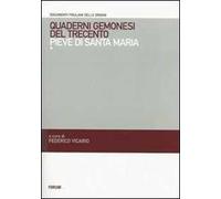 Quaderni gemonesi del Trecento. Pieve di Santa Maria