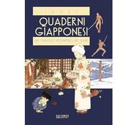Quaderni giapponesi. Vol. 1: Un viaggio nell’impero dei segni