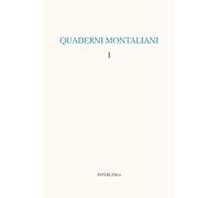 Quaderni montaliani. Vol. 1 - AA.VV.
