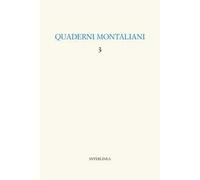 Quaderni montaliani. Vol. 3: Viaggio in Italia