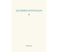 Quaderni montaliani. Vol. 6