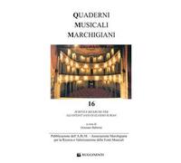 Quaderni musicali marchigiani. Vol. 16: Scritti e ricerche per gli ottant'anni di Elvidio Surian.