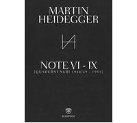 Quaderni neri 1948/49-1951. Note VI-IX - Heidegger Martin