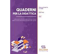 Quaderni per la didattica. Laboratorio di storia per la terza ella scuola secondaria di secondo grado. Vol. 4