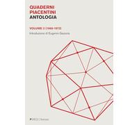 Quaderni piacentini. Antologia. (1968-1972) (Vol. 2)