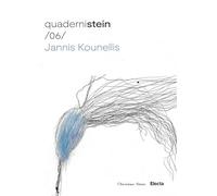 Quaderni Stein /06/ Jannis Kounellis. La stanza vede. Disegni 1973-1990. Ediz. illustrata