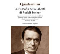 Quaderni su «La filosofia della libertà» di Rudolf Steiner (Vol. 2)