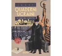 Quaderni ucraini. Le radici del conflitto