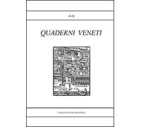 Quaderni veneti vol. 49-50 - [Angelo Longo Editore]