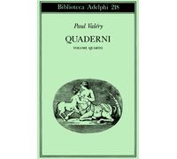 Quaderni. Vol. 4 - Valéry Paul