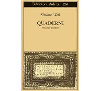 Quaderni. Vol. 4 - Weil Simone