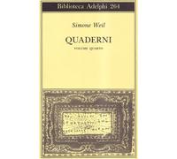 Quaderni. Vol. 4 - Weil Simone
