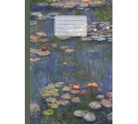 Quaderno a fogli bianchi senza righe o quadretti: Claude Monet, Lo Stagno delle Ninfee | Arte in copertina | Sketchbook con fogli bianchi numerati per ... appunti e dipingere | 110 pagine | Formato A4