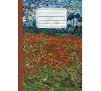 Quaderno a fogli bianchi senza righe o quadretti: Vincent Van Gogh, Campo di papaveri | Sketchbook con fogli bianchi numerati per disegnare, scrivere, ... appunti e dipingere | 110 pagine | Formato A4