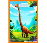 Quaderno a quadretti 1cm dinosauri: Ideale per la prima elementare | Formato grande | 110 pagine A4 | Quadretti senza margini